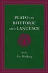 On Rhetoric and Language: Four Key Dialogues - Jean Nienkamp