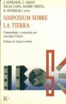 Simposium Sobre La Tierra - James E. Lovelock, Carl Sagan, Dalai Lama XIV, Mother Teresa, R. Panikkar