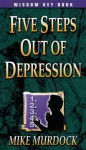 Five Steps Out of Depression - Mike Murdock