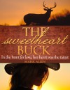 The Sweetheart Buck - Mark Allen