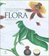 Flora: An Illustrated History of the Garden Flower - Brent Elliott