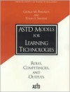 ASTD Models for Learning Technologies - George M. Piskurich, Ethan S. Sanders