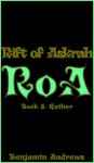 Rift of Askrah Book 3: Gather - Benjamin Andrews