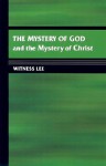 The Mystery of God and the Mystery of Christ - Witness Lee