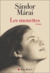 Les Mouettes - Sándor Márai, Catherine Fay