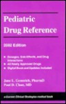 Pediatric Drug Ref 2002 Edition (Current Clinical Strategies) - Jane L. Gennrich, Paul D. Chan