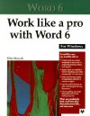 Work Like a Pro with Word 6 for Windows - Mike Murach