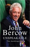 Unspeakable: The Autobiography - John Bercow