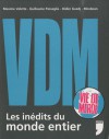 VDM - Les inédits du monde entier - Maxime Valette, Guillaume Passaglia, Didier Guedj, Missbean