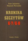 Kronika Szczytów G 7/ G 8 - Wojciech Morawski, Piotr Jachowicz