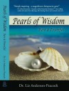 Pearls of Wisdom - Pure & Powerful - Liz Anderson Peacock, Keana Texeira