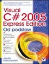 Visual C# 2005 Express Edition. Od podstaw - Jacek Matulewski