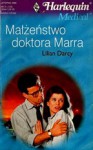 Małżeństwo doktora Marra - Lilian Darcy