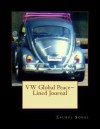 VW Global Peace License Lined Journal - Laurel Marie Sobol