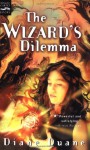 The Wizard's Dilemma - Diane Duane