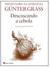 Descascando a Cebola - Günter Grass