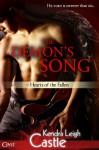 The Demon's Song - Kendra Leigh Castle