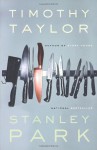 Stanley Park - Timothy Taylor