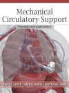 Mechanical Circulatory Support: Principles and Applications: Principles and Applications - David Joyce, Lyle Joyce, Matthias Locke