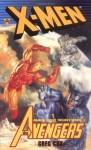 X-Men: The Avengers : Friend or Foe? (Gamma Quest Trilogy, 3) by Greg Cox (2000-06-01) - Greg Cox