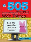 505 Unbelievably Stupid Webpages - Dan Crowley