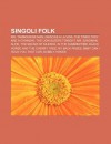 Singoli Folk: Mr. Tambourine Man, Gracias a la Vida, the Times They Are A-Changin', the Lion Sleeps Tonight, Mr. Sandman, Alfie - Source Wikipedia