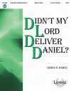 Didn't My Lord Deliver Daniel? - Derek K. Hakes