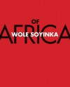 Of Africa - Wole Soyinka