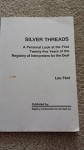 Silver Threads: A Personal Look At The First Twenty Five Years Of The Registry Of Interpreters For The Deaf - Lou Fant