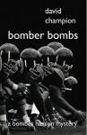 Bomber Bombs - David Champion