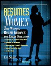 Resumes for Women: Job-Winning Resume Guidance for Every Situation - Eva Shaw