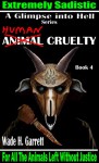 Human Cruelty - The Most Sadistic Revenge Novel on the Market (A Glimpse into Hell Book 4) - Wade H. Garrett, Brenda "Cricket" Seaberg