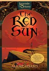 The Red Sun (Legends of Orkney) - Alane Adams