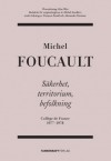 Säkerhet, territorium, befolkning - Michel Foucault, Kim West