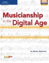 Musicianship in the Digital Age - Brent Edstrom