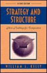 Strategy And Structure: Short Readings For Composition - William J. Kelly