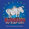 Bubbles the Dwarf Zebu: A Story about Finding a Home at the Saint Louis Zoo - Carolyn Mueller