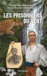 Les Prisonniers du Vent - Romain Bally-Kenguet Sokpe, Bernard Boucher, Yves Pinguilly