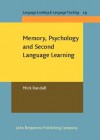 Memory, Psychology and Second Language Learning - Mick Randall