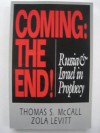 Coming: The End! Russia and Israel in Prophecy - Thomas S. McCall, Zola Levitt