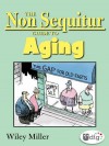 Non-Sequitor Guide to Aging - Wiley Miller