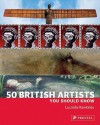 50 British Artists You Should Know - Lucinda Hawksley