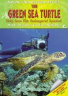 The Green Sea Turtle: Help Save This Endangered Species! - Marty Fletcher, Glenn Scherer