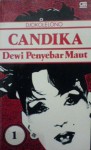 Candika: Dewi Penyebar Maut 1 - Djokolelono