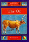 The Ox (Chinese Horoscopes For Lovers) - Lori Reid