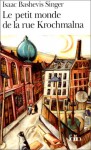 Le petit monde de la rue Krochmalna - Isaac Bashevis Singer, Marie-Pierre Bay