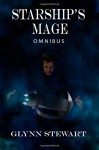 Starship's Mage: Omnibus - Glynn Stewart