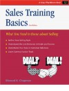 Crisp: Sales Training Basics, Third Edition: What You Need to Know About Selling (Crisp Fifty-Minute Series) - Elwood Chapman, Martha Chapman