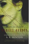 By S. E. Hinton Hawkes Harbor (1 Reprint) [Paperback] - S. E. Hinton