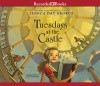 Tuesdays at the Castle - Jessica Day George